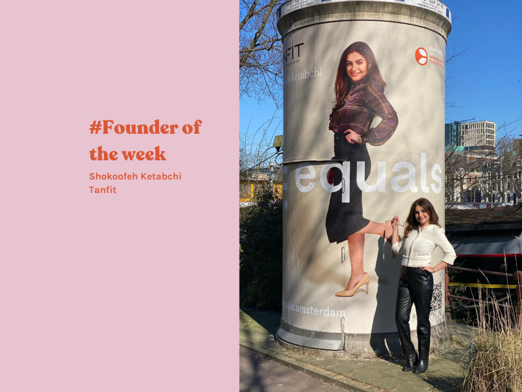 Founder of the week / Shokoofeh Ketabchi