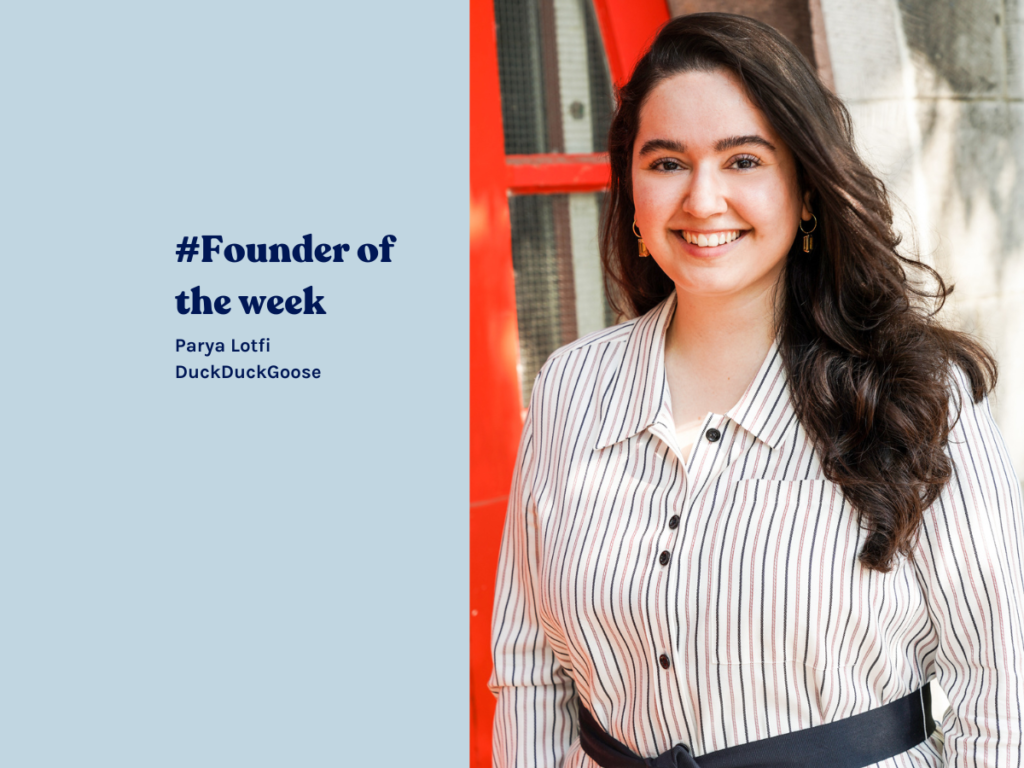 Parya Lotfi - Founder Of The Week